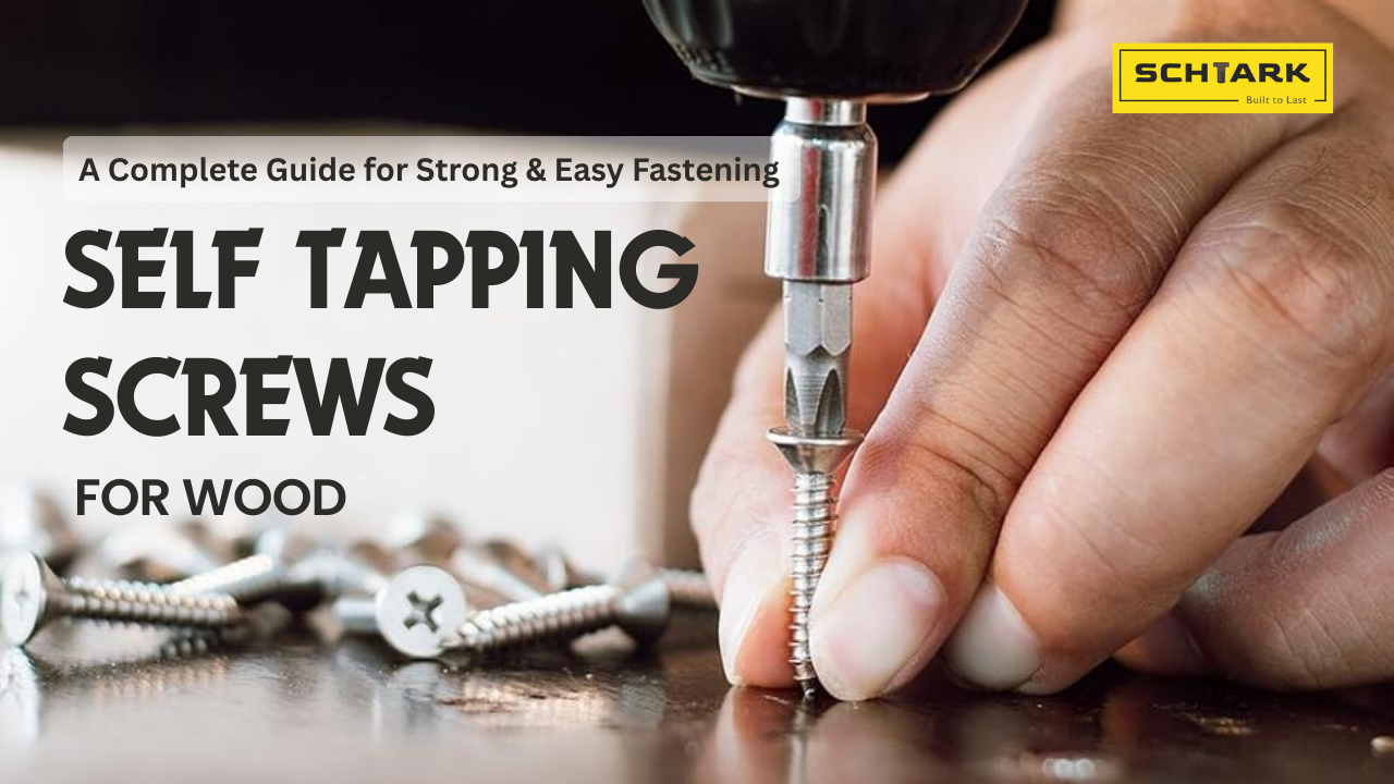 Self Tap Self Tapping Screw for Wood | Strong & Durable Fasteners
